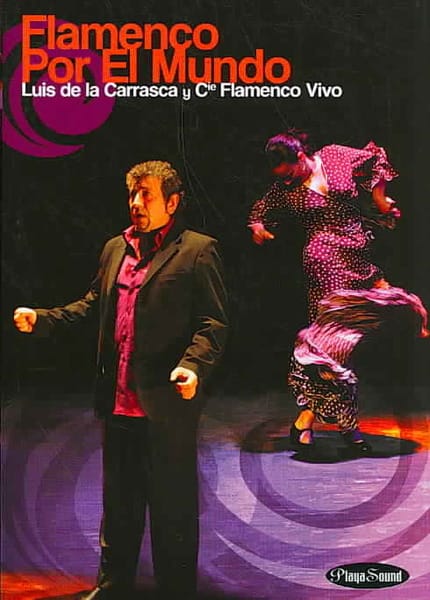 Luis de la Carrasca - Flamenco Por El Mundo